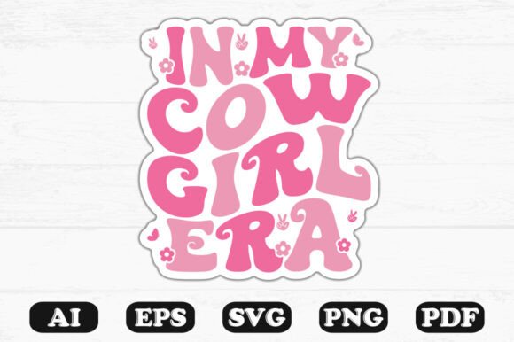 Download In My Cow Girl Era Svg Sticker Designs - Premium Resources